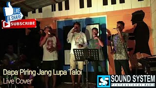 DAPA PIRING LUPA TALOI Live Cover ( SM Sound System) | Lagu Pop AMBON.