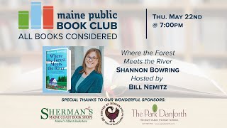 Maine Publics May Book Club: Where the Forest Meets the River by Shannon Bowring