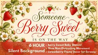 Someone Berry Sweet Is On The Way 6 Hour Silent Baby Shower Background Vintage Strawberry