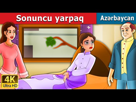 Sonuncu yarpaq | Last Leaf  in Azerbaijani | Azerbaijani Fairy Tales