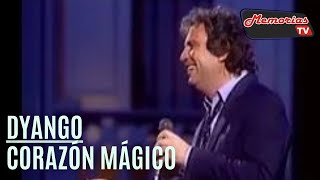 Dyango - Corazón Mágico  (Letra   MTV)