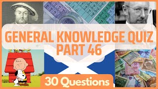 General Knowledge Pub Quiz Trivia | Part 46