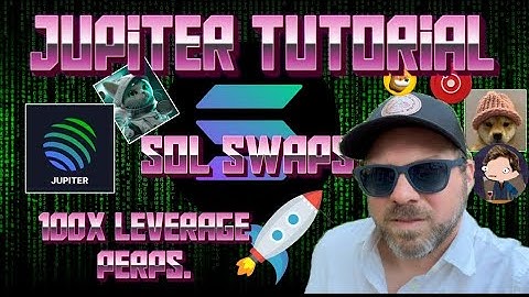 Best Dex Aggregator on Solana: Jupiter Exchange Tutorial - Swaps - Leverage Trading - Staking
