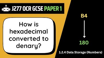 Hexadecimal to Denary | 2.4 | OCR GCSE Computer Science | J277