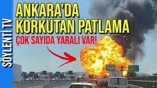 Son Dakika! Ankara Patlamalar Son Dakika, ankara haberleri,ankara doğalgaz patlaması,gündem,haberler