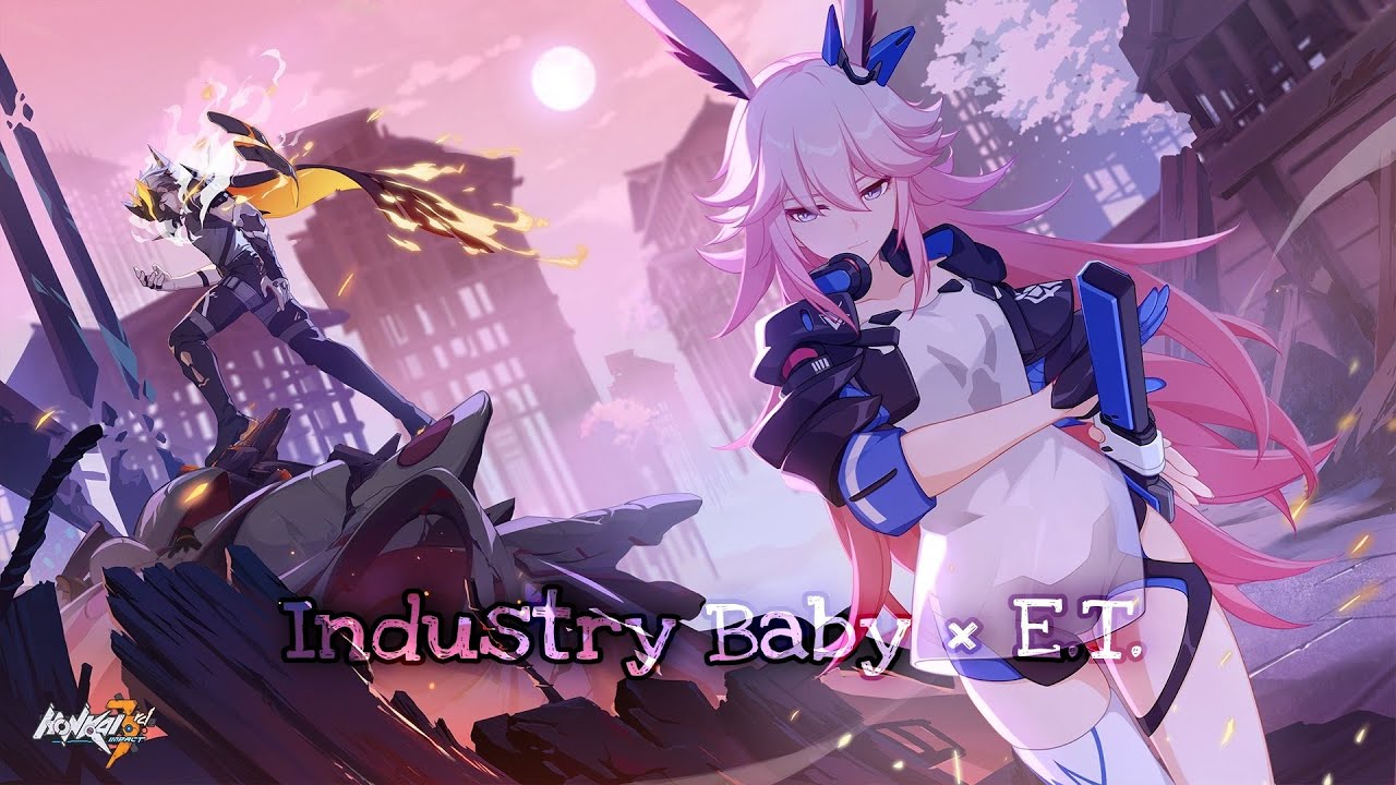 Honkai Impact 3rd [AMV] - Industry baby × E.T.