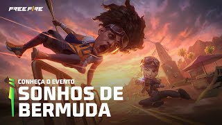 REALIZE TODOS OS SEUS DESEJOS NO EVENTO SONHOS DE BERMUDA! | Garena Free Fire