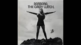 BARBARA THE GRAY WITCH (1) OCCULT WITCHCRAFT RECORD LP