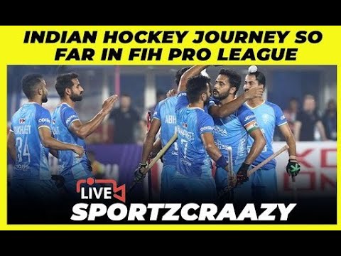 Sportzcraazy live: India's Hockey 🏒 Campaign so far in FIH Pro League