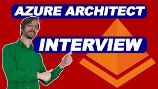 Azure Architect Interview