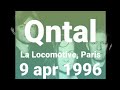 Capture de la vidéo Qntal - La Locomotive, Paris, 9 Apr 1996