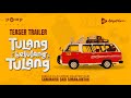 Teaser Trailer Tulang Belulang Tulang