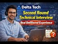 Delta Tech – Second Round Technical Interview | Real Unfiltered Experience
