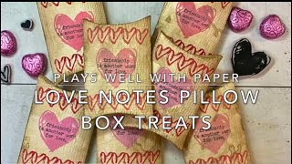 Love Notes Pillow Boxes