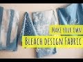 Bleach art, make your own fabric (part 1)