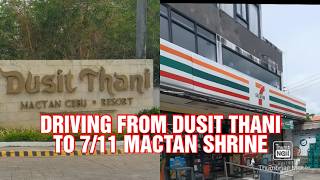 DRIVING FROM DUSIT THANI TO 7/11 MACTAN SHRINE #travel