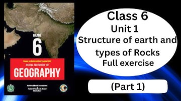 NBF Grade 6 GEOGRAPHY|Unit 1|Structure of Earth and Types of Rocks||Question/Answers|Exercise(Part1)