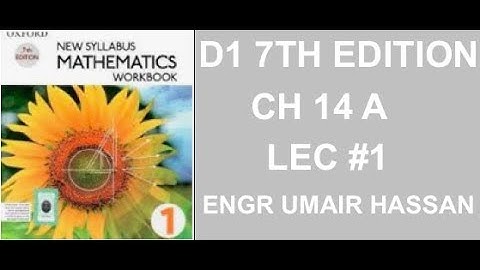 OXFORD Math D1 7th Ed ch 14 A Q1 Q2 LEC#1