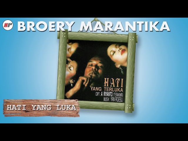 Broery Marantika - Hati Yang Terluka (Official Audio) class=