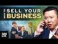 How To Sell Your Business For Massive Money