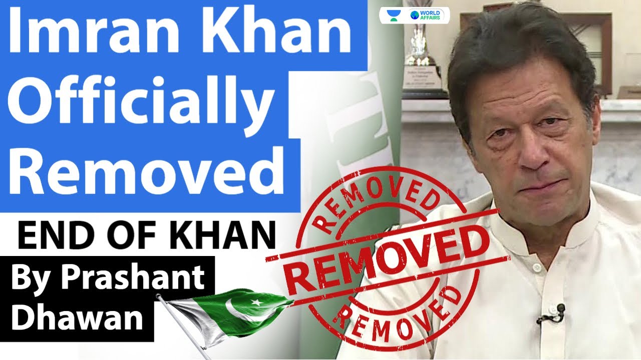 Pakistan's Imran Khan removed as prime minister after no ...