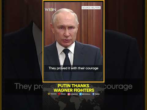 Putin thanks Wagner