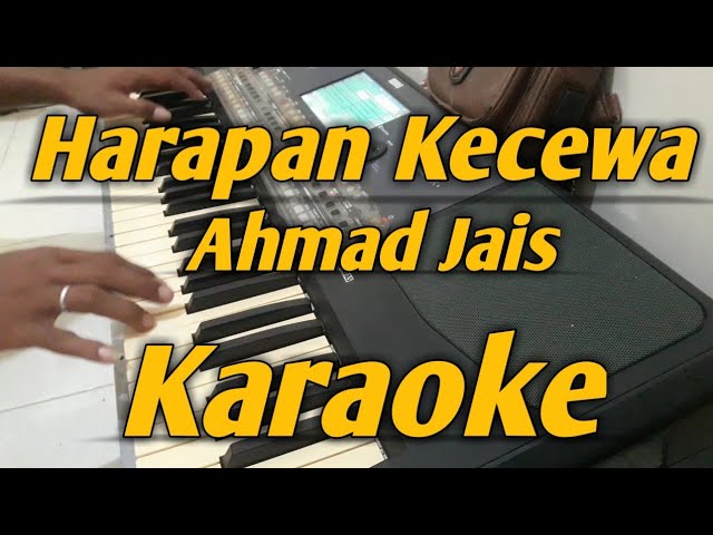 Ahmad jais HARAPAN KECEWA Karaoke || melayu versi Korg PA600 class=