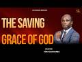 FIRST SERVICE //THE SAVING GRACE OF GOD WITH PR TOM GAKUMBA 22/02/2026