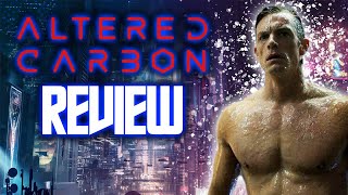 Altered Carbon Season 1 Review