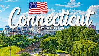 25 BEST Things To Do In Connecticut  USA
