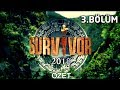 Survivor 2018 | 3.Bölüm Özeti