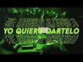 Yo quiero dartelo   rkt  mambo dj oficial