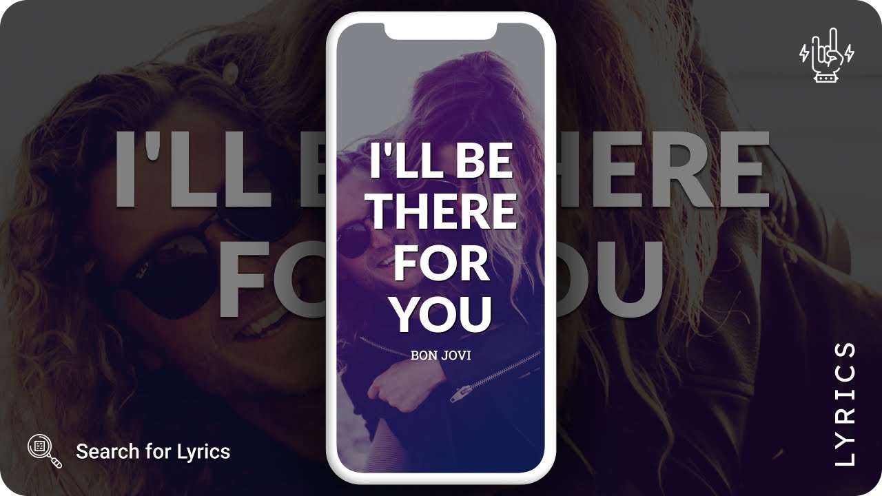 i ll be there for you lyrics