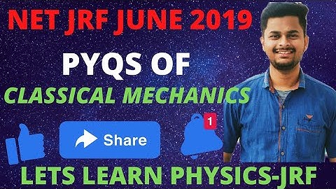 NETJRF JUNE 2019|PYQS|CLASSICAL MECHANICS|#CSIRNETJRF2021 #JEST2021 #TIFR #GATE #JEST#MSCPHYSICS JRF