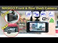 MASIGO Full HD Front &amp; Rear Dash Camera Review