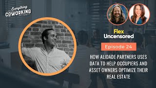 How Alidade Partners Uses Data To Help Occupiers And Asset Owners Optimize Their Real Estate
