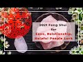2021 Feng Shui for Love, Relationship, and Helpful People (Gui Ren) Luck