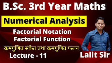 Numerical Analysis B.sc. 3rd Year | Factorial Notation in Numerical Analysis | Factorial Function