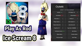 Play As Rod Ice Scream 8 Outwitt Mod l Ice Scream 8 Outwitt Mod Download Link