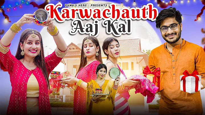 Karwachauth Aajkal | Every Karwachauth Ever | Punu's Here