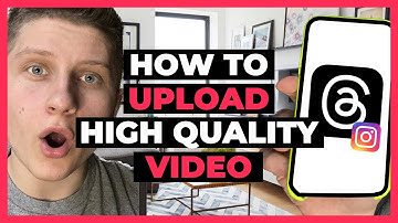 How To Upload High Quality Video on Threads by Instagram
