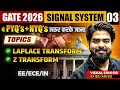 GATE 2026 | Signals & Systems PYQs | Must-Solve Questions for EE/ECE/IN | Vishal Soni Sir | Part 03