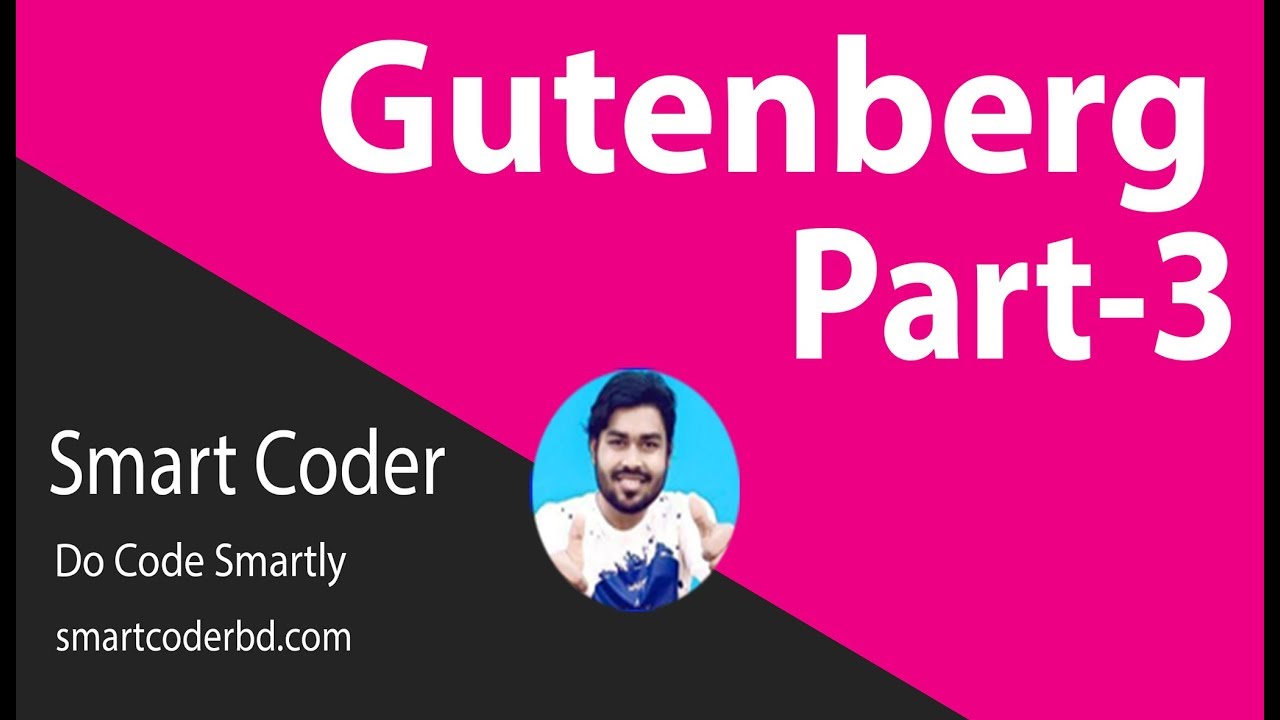 WordPress Gutenberg - Getting started with WordPress Gutenberg Part 3 ...