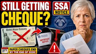 🚨 SSA Official Notice: Paper Cheque Are Being Permanently Banned By The End Of 2026!