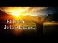 El poder de la alabanza (para vencer toda negatividad en tu vida) #poderdelaAlabanza