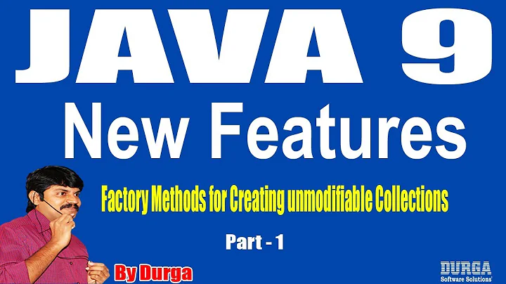 Java 9 || Session - 24 || Factory Methods for Creating unmodifiable Collections || Part - 1