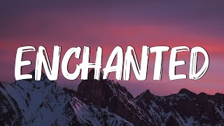 Enchanted - Taylor Swift (Lyrics)