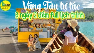 Du lịch Vũng Tàu 2021 chia sẻ chi tiết lịch trình du lịch Vũng Tàu 3 ngày 2 đêm