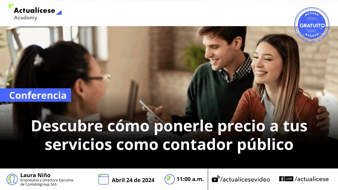 [Conferencia] Descubre cómo ponerle precio a tus servicios como contador público