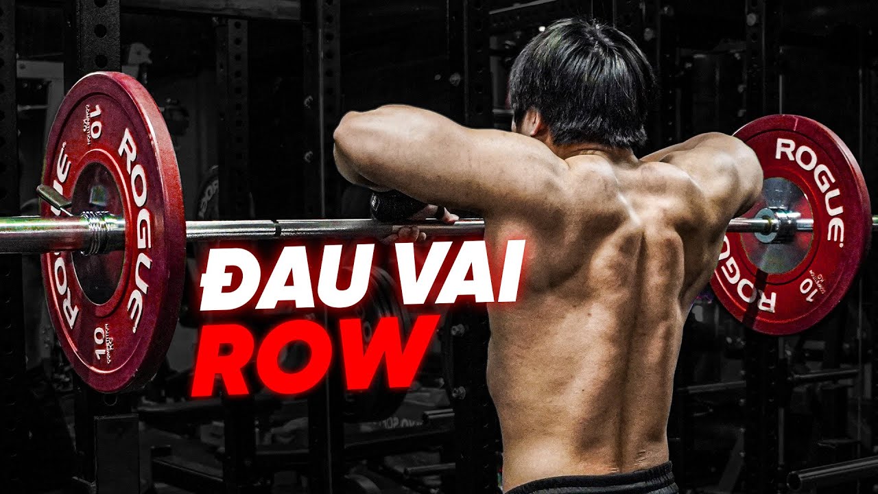 Outline Video Kỹ Thuật UPRIGHT ROW – Bí Kíp Xây Vai Đỉnh Cao Của Các Huyền Thoại | THỨ BA OLD SCHOOL | T3KT
